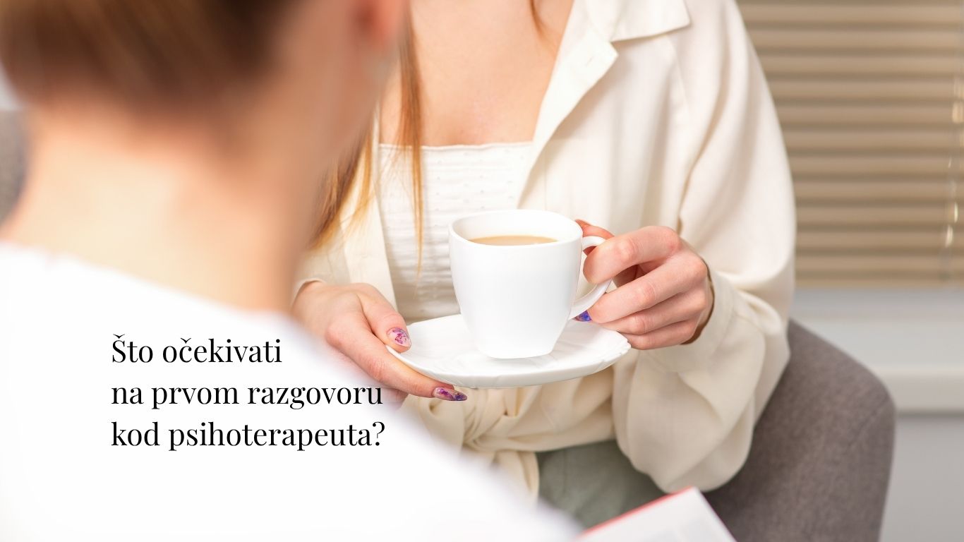 Što očekivati  na prvom razgovoru  kod psihoterapeuta? 